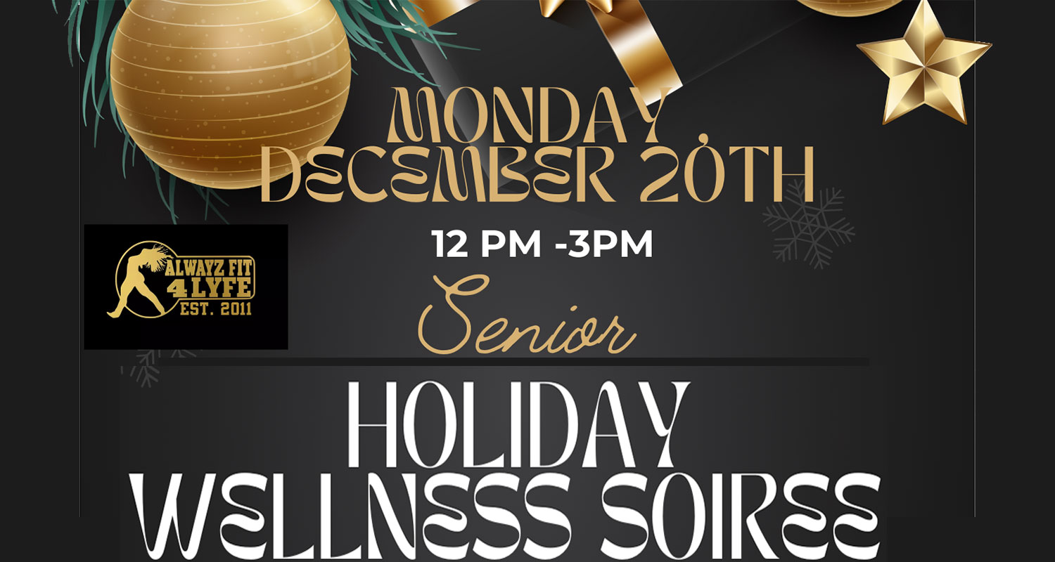 Senior Holiday Wellness Soiree