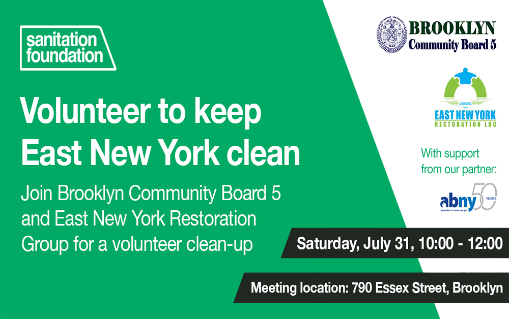Volunteer to keep East New York clean!